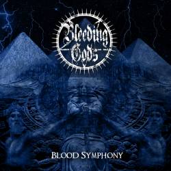 Bleeding Gods : Blood Symphony